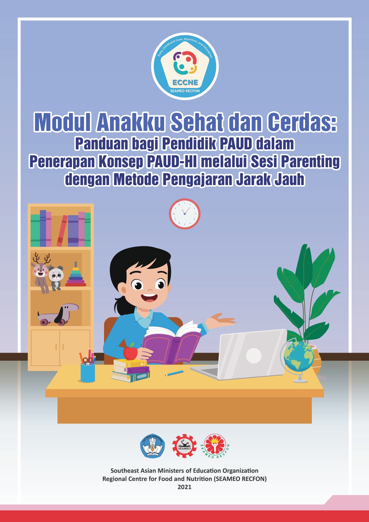 Panduan bagi Pendidik PAUD dalam Penerapan Konsep PAUD-HI Pengajaran Jarak Jauh 2021